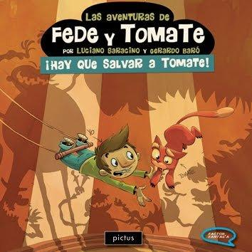 LAS AVENTURAS DE FEDE Y TOMATE