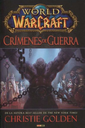 WORLD OF WARCRAFT: CRÍMENES DE GUERRA