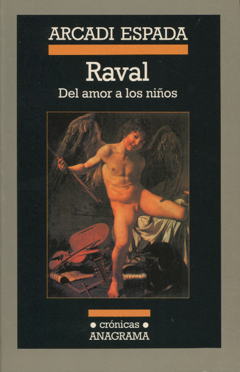 RAVAL: DEL AMOR A LOS NIÑOS