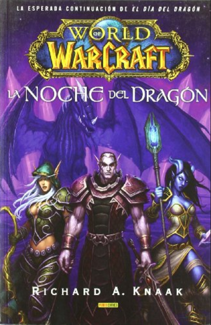 WORLD OF WARCRAFT: LA NOCHE DEL DRAGÓN