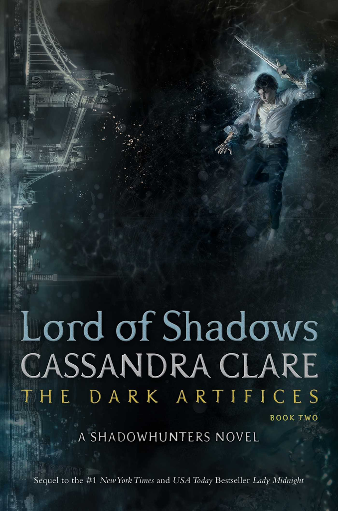 LORD OF SHADOWS (The Dark Artifices, 2)