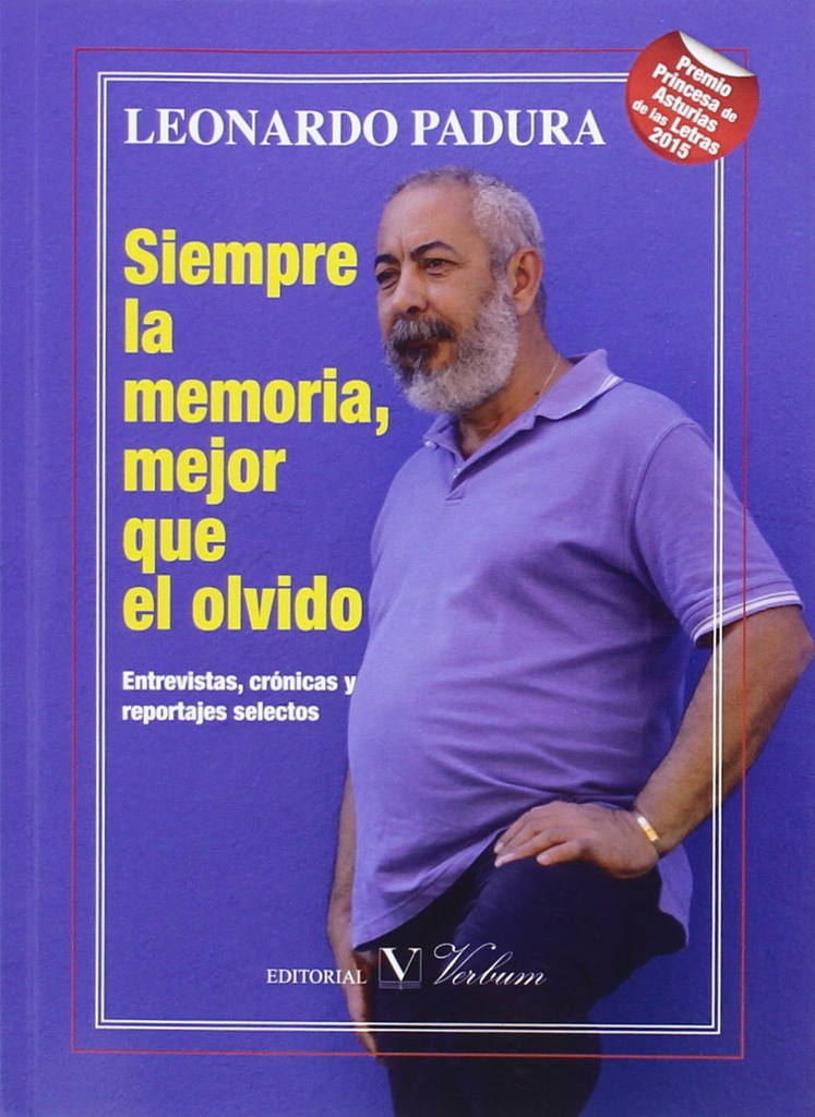 SIEMPRE LA MEMORIA, MEJOR QUE EL OLVIDO