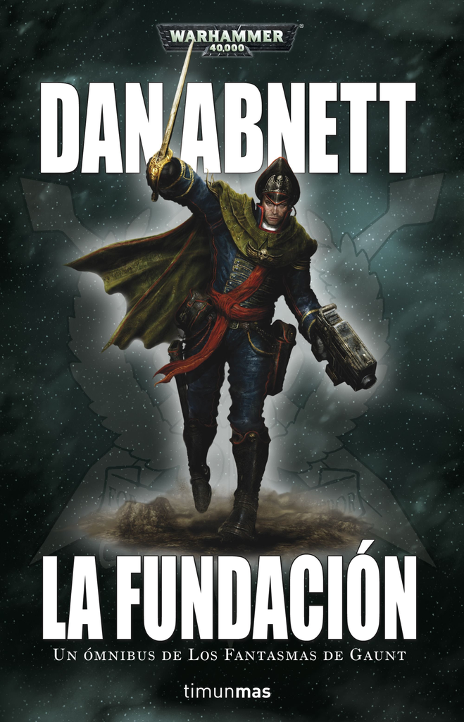 WARHAMMER 40,000: LA FUNDACIÓN