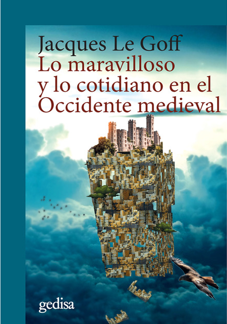LO MARAVILLOSO Y LO COTIDIANO EN EL OCCIDENTE MEDIEVAL