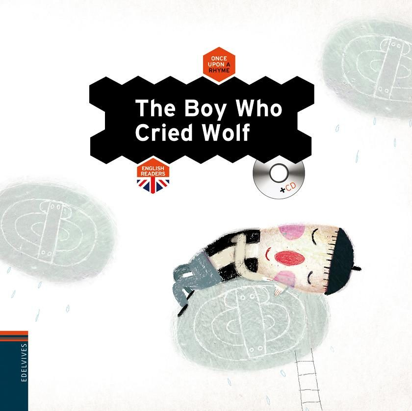 THE BOY WHO CRIED WOLF + CD