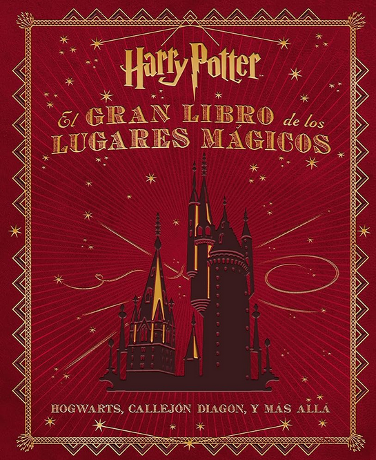 HARRY POTTER: EL GRAN LIBRO DE LOS LUGARES MÁGICOS