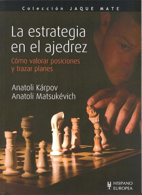 LA ESTRATEGIA EN EL AJEDREZ