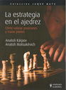 LA ESTRATEGIA EN EL AJEDREZ