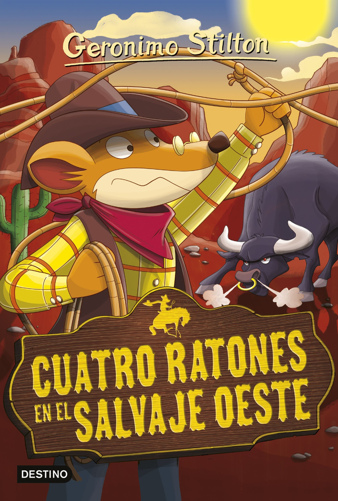 GERONIMO STILTON 27: CUATRO RATONES EN EL SALVAJE OESTE