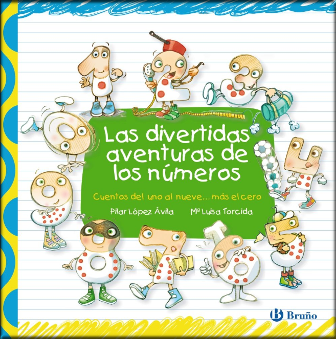 LAS DIVERTIDAS AVENTURAS DE LOS NÚMEROS