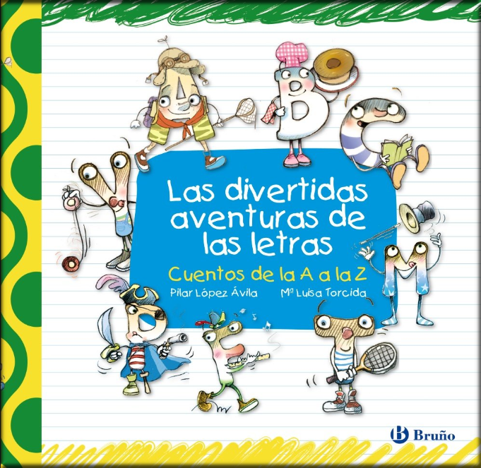 LAS DIVERTIDAS AVENTURAS DE LAS LETRAS