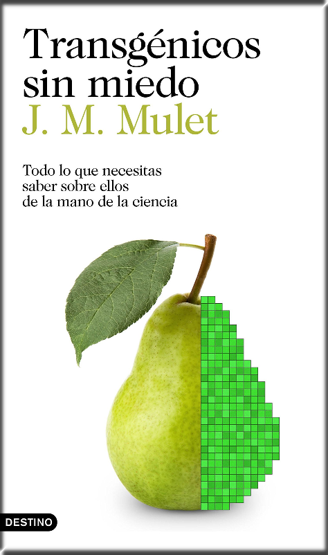 TRANSGÉNICOS SIN MIEDO