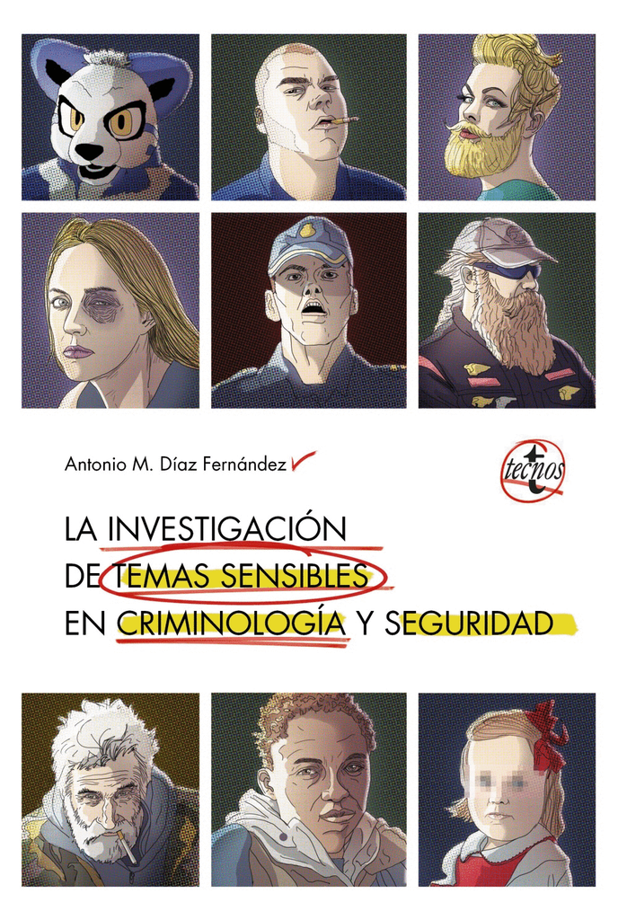LA INVESTIGACIÓN DE TEMAS SENSIBLES EN CRIMINOLOGÍA Y SEGURIDAD