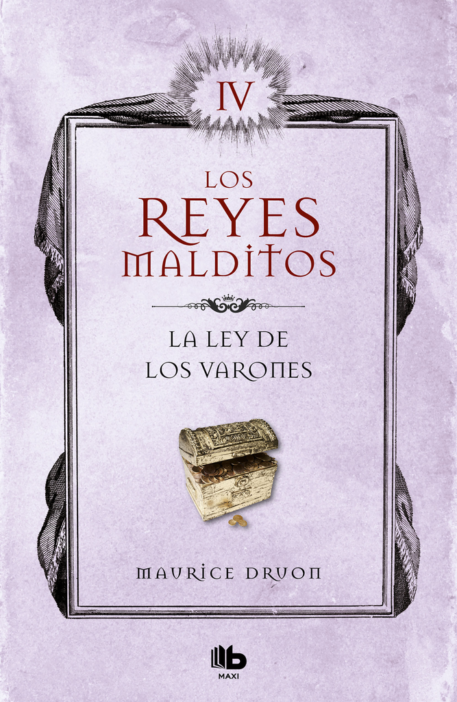 LOS REYES MALDITOS 4: La ley de los varones