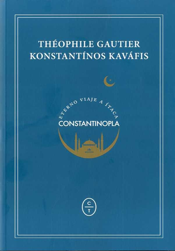 CONSTANTINOPLA: ETERNO VIAJE A ÍTACA