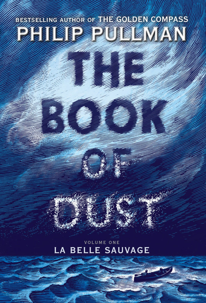 THE BOOK OF DUST: La Belle Sauvage