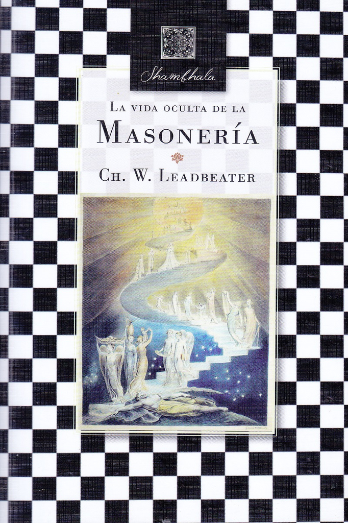 LA VIDA OCULTA DE LA MASONERÍA