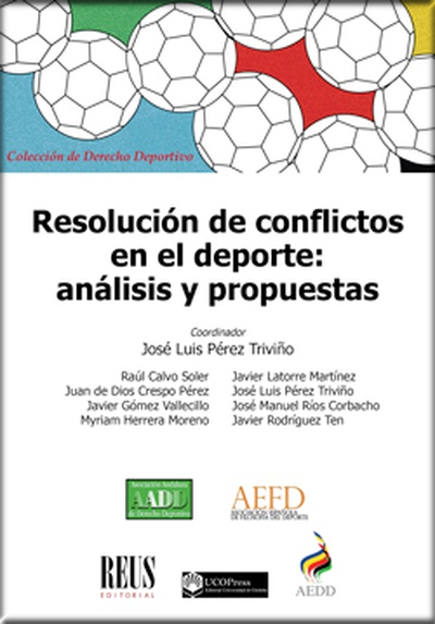RESOLUCIÓN DE CONFLICTOS EN EL DEPORTE: ANÁLISIS Y PROPUESTAS