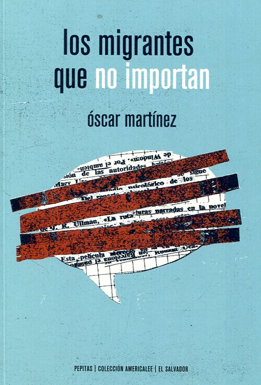 LOS MIGRANTES QUE NO IMPORTAN