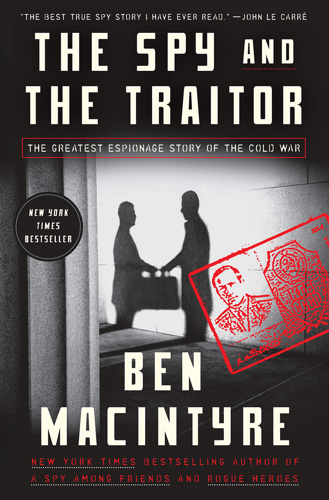 THE SPY AND THE TRAITOR