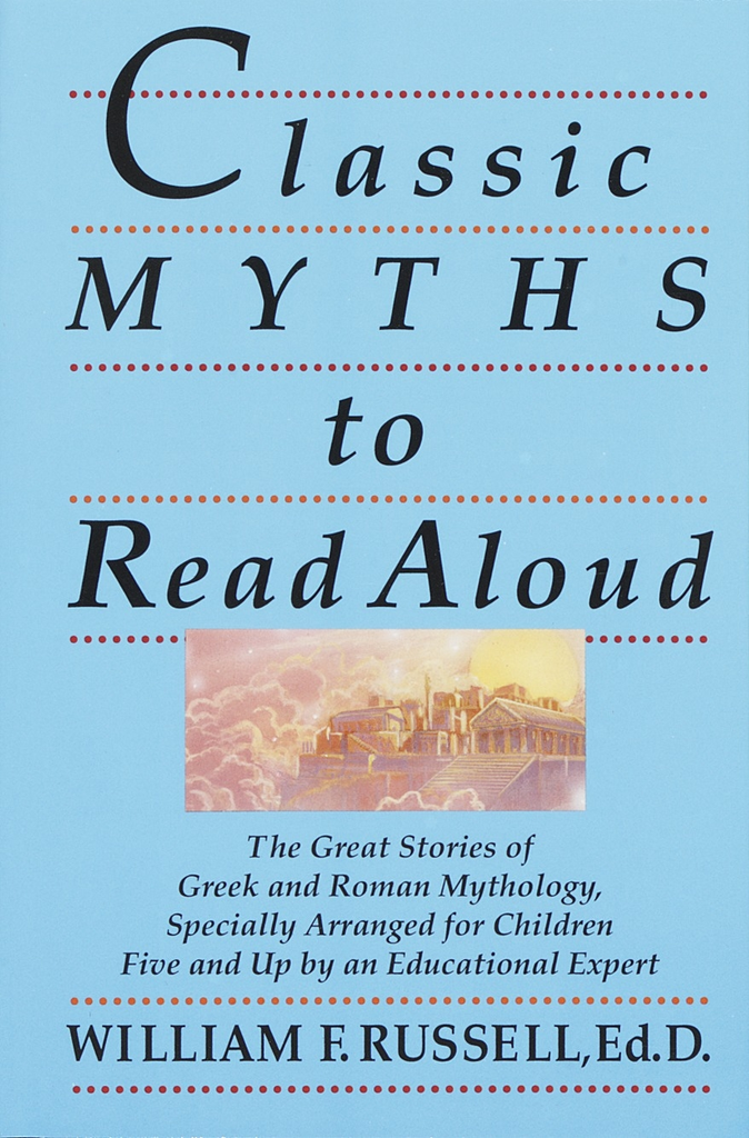 CLASSIC MYTHS TO READ ALOUD