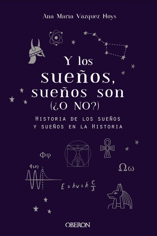 Y LOS SUEÑOS, SUEÑOS SON (¿O NO?)