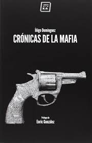 CRÓNICAS DE LA MAFIA