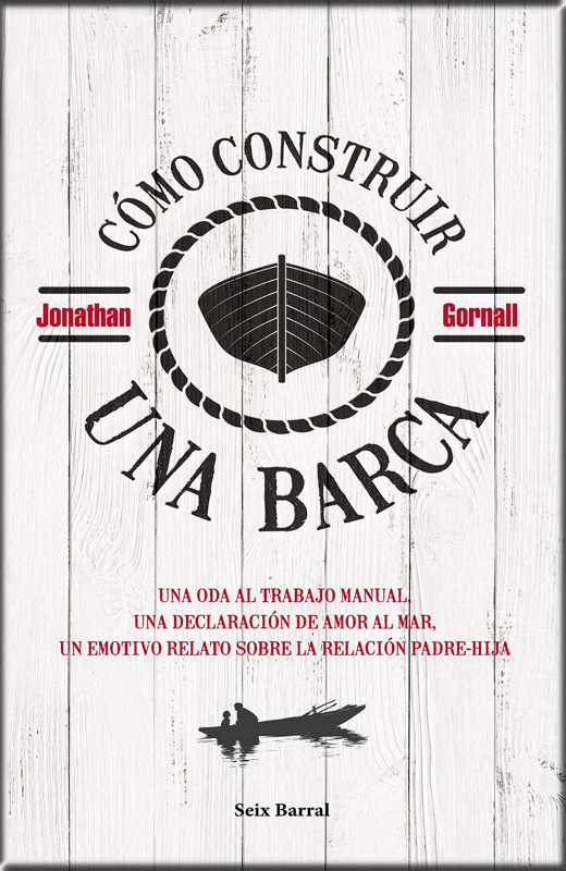 CÓMO CONSTRUIR UNA BARCA
