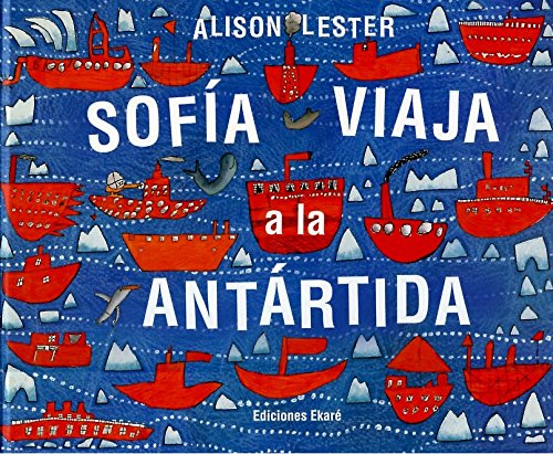 SOFÍA VIAJA A LA ANTÁRTIDA
