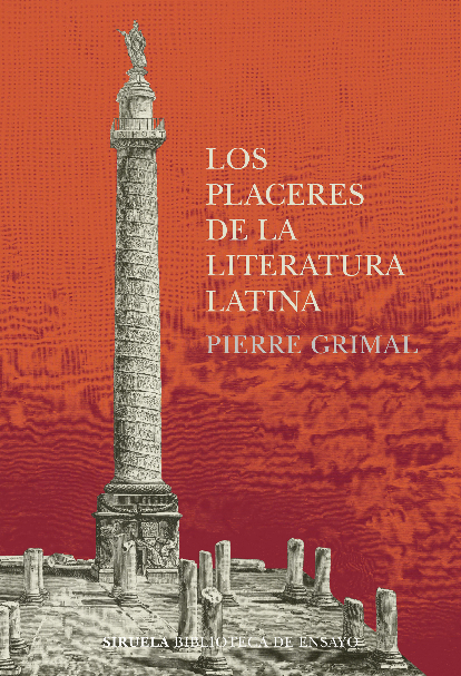 LOS PLACERES DE LA LITERATURA LATINA