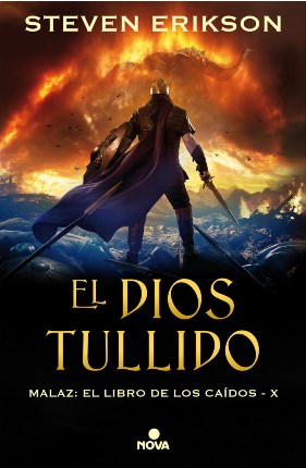 Malaz: El Libro de los Caídos X: EL DIOS TULLIDO