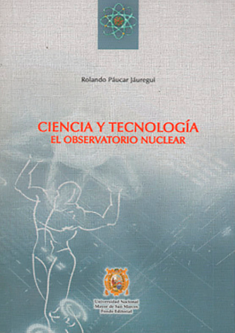 CIENCIA Y TECNOLOGÍA: EL OBSERVATORIO NUCLEAR