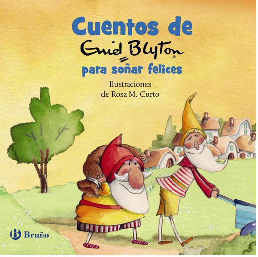 CUENTOS DE ENID BLYTON PARA SOÑAR FELICES