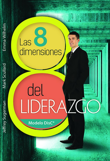 LAS 8 DIMENSIONES DEL LIDERAZGO