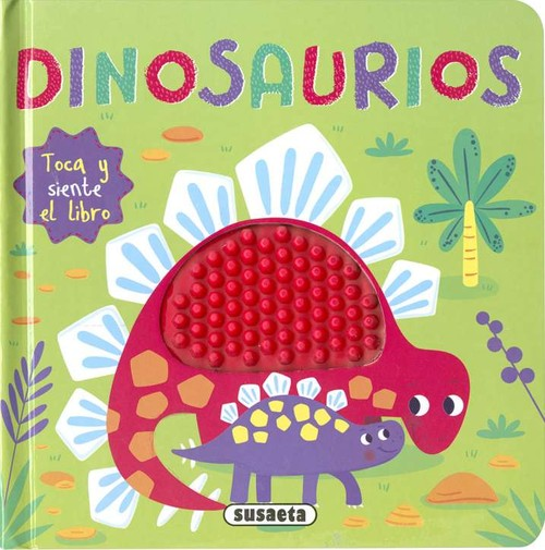 TOCA Y SIENTE EL LIBRO: DINOSAURIOS