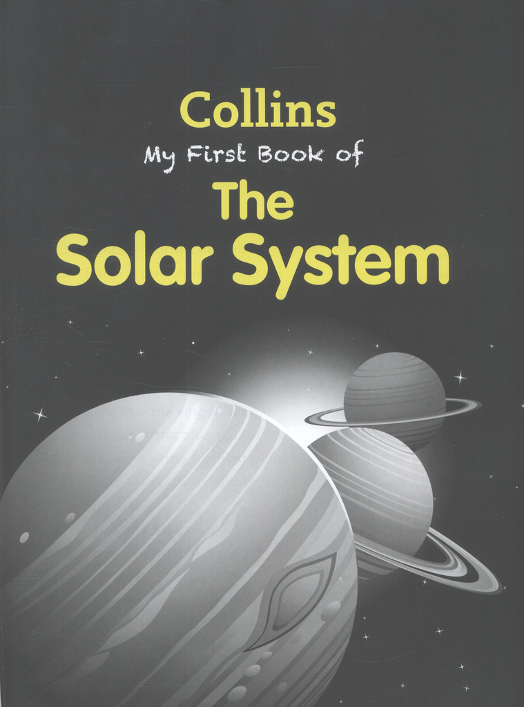 MY FIRST BOOK OF THE SOLAR SYSTEM