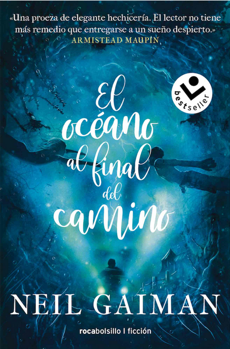 EL OCÉANO AL FINAL DEL CAMINO