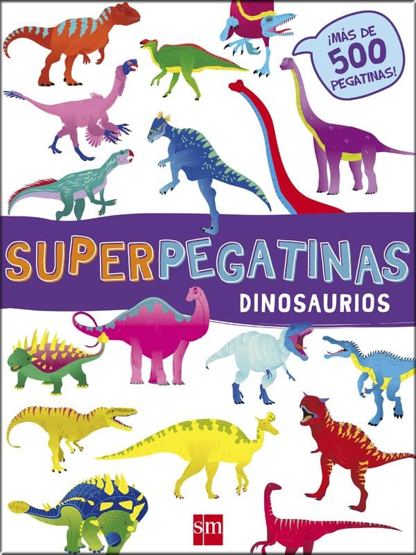 SUPERPEGATINAS: DINOSAURIOS