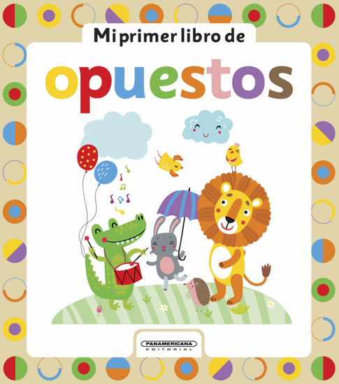 MI PRIMER LIBRO DE OPUESTOS