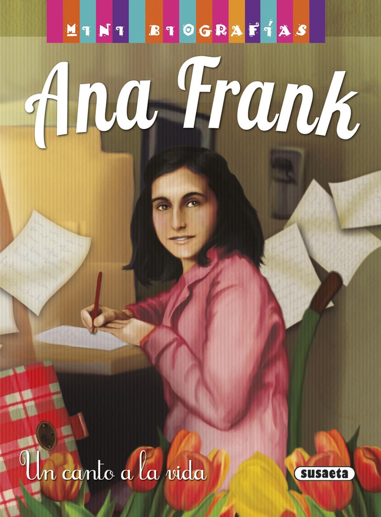 ANA FRANK: UN CANTO A LA VIDA