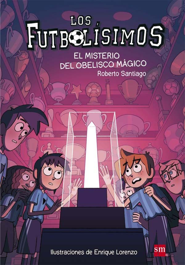 LOS FUTBOLÍSIMOS 12 : EL MISTERIO DEL OBELISCO MÁGICO