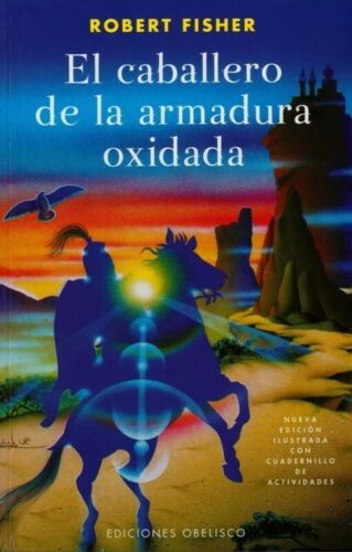 EL CABALLERO DE LA ARMADURA OXIDADA