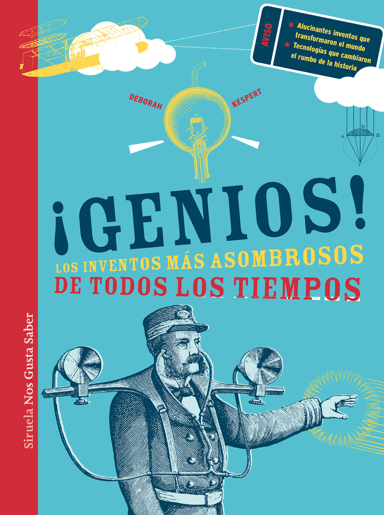 ¡GENIOS! - LOS INVENTOS MÁS ASOMBROSOS DE TODOS LOS TIEMPOS