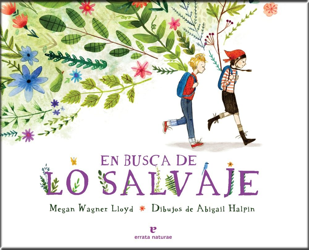 EN BUSCA DE LO SALVAJE