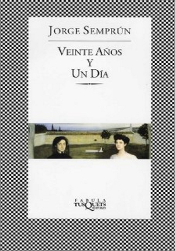 VEINTE AÑOS Y UN DÍA