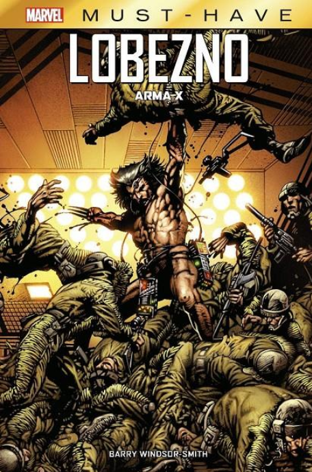 Marvel Must-Have: LOBEZNO: ARMA-X