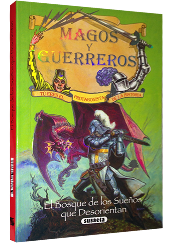 MAGOS Y GUERREROS: EL BOSQUE DE LOS SUEÑOS QUE DESORIENTAN