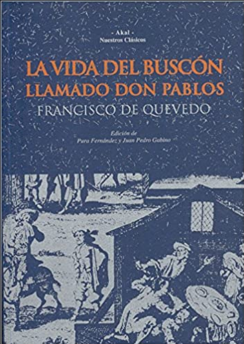 LA VIDA DEL BUSCÓN LLAMADO DON PABLOS