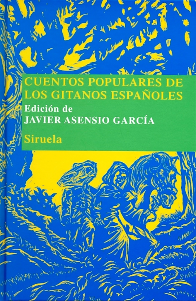 CUENTOS POPULARES DE LOS GITANOS ESPAÑOLES