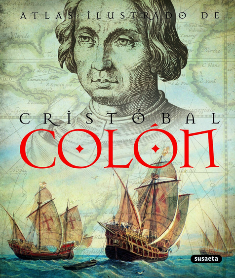 ATLAS ILUSTRADO DE CRISTOBAL COLÓN